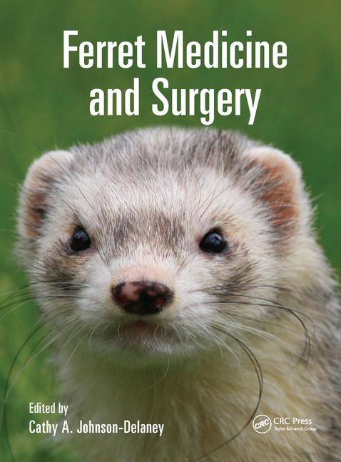 Ferret Medicine and Surgery, 1st Edition