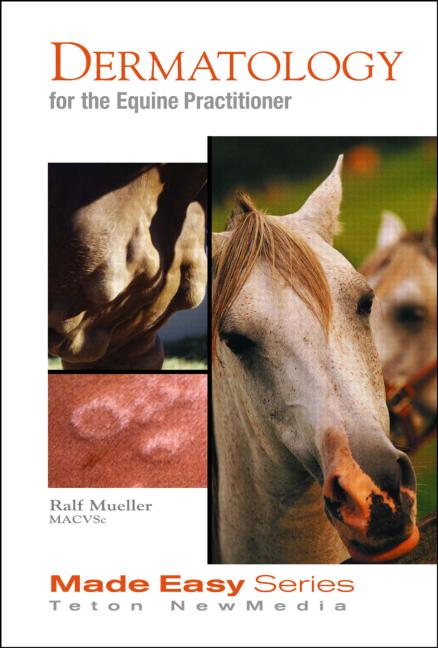 Dermatology for the Equine Practitioner 1st Edition