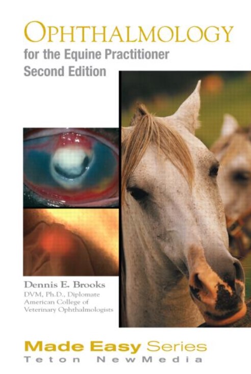 Ophthalmology for the Equine Practitioner, (Book+CD), 2nd Edition