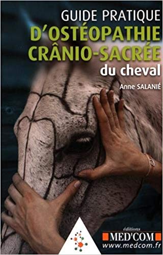 Guide pratique d’ostéopathie crânio-sacrée du cheval