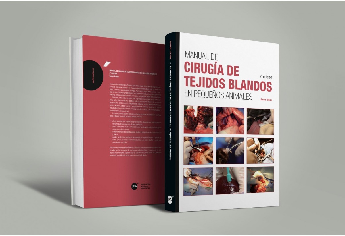 Manual de cirugía de tejidos blandos en pequeños animales, 2ª edición