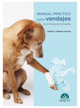 Manual práctico sobre vendajes en animales de compañía
