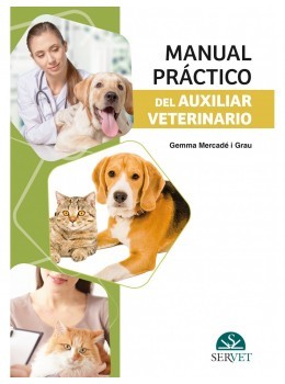 Manual práctico del auxiliar veterinario