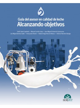 Guía del asesor en calidad de leche. Alcanzando objetivos