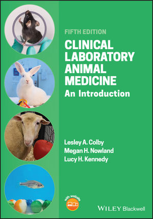 Clinical Laboratory Animal Medicine: An Introduction, 5th Edition