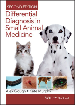 Differential Diagnosis in Small Animal Medicine, 2nd Edition