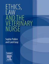 Ethics Law and the Veterinary Nurse, 1st Edition