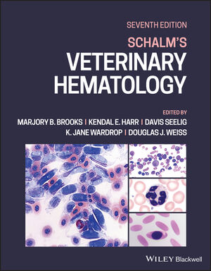 Schalm's Veterinary Hematology, 7th Edition