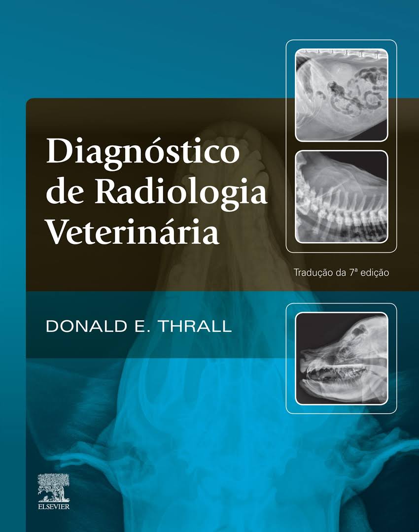 Diagnóstico de Radiologia Veterinária, 7ª Edição