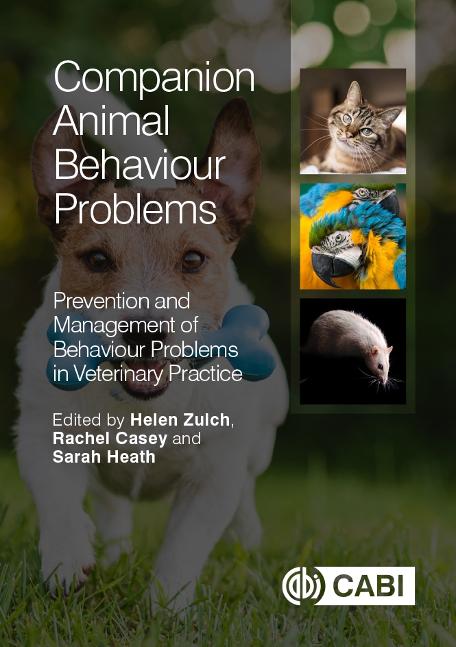 Companion Animal Behaviour Problems, Prevention and Management of Behaviour Problems in Veterinary Practice