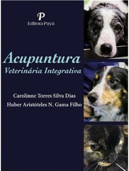 Acupuntura Veterinária Integrativa