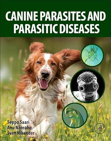 Canine Parasites and Parasitic Diseases 1st Edition