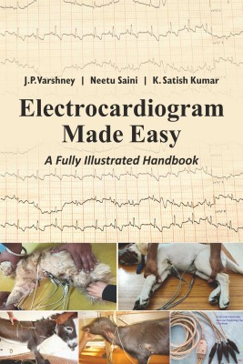 Electrocardiogram Made Easy: A Fully Illustrated Handbook