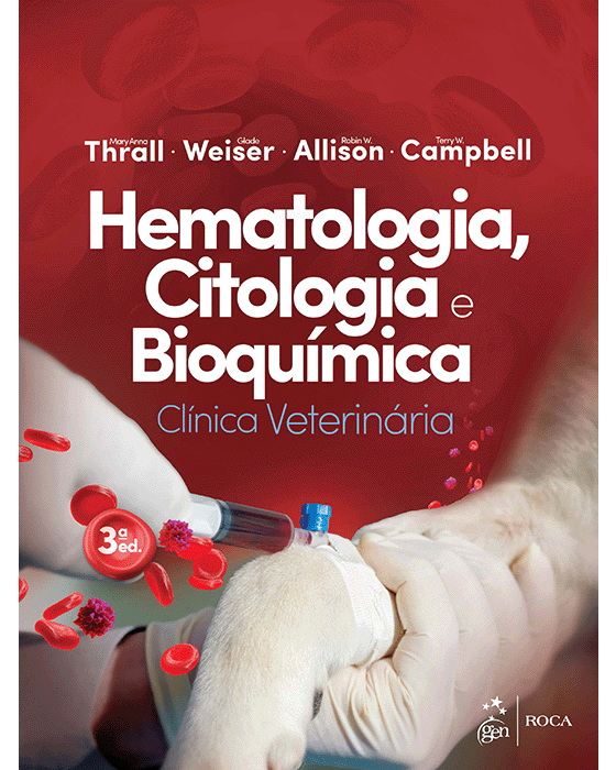 Hematologia, Citologia e Bioquímica Clínica Veterinária, 3ª Edição